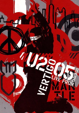 U2: Vertigo 2005 - Live from Chicago