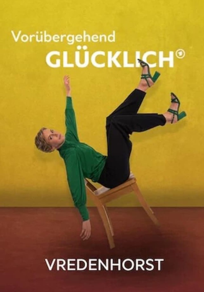 Vorübergehend glücklich - Vredenhorst