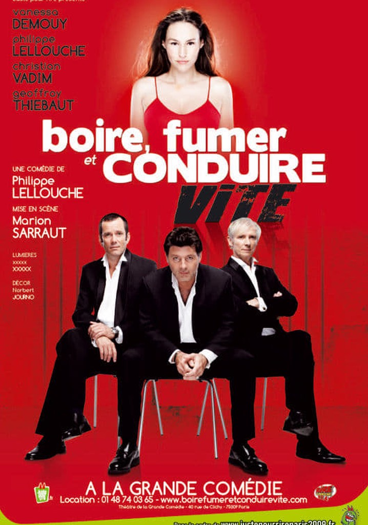 boire fumer ou conduire vite