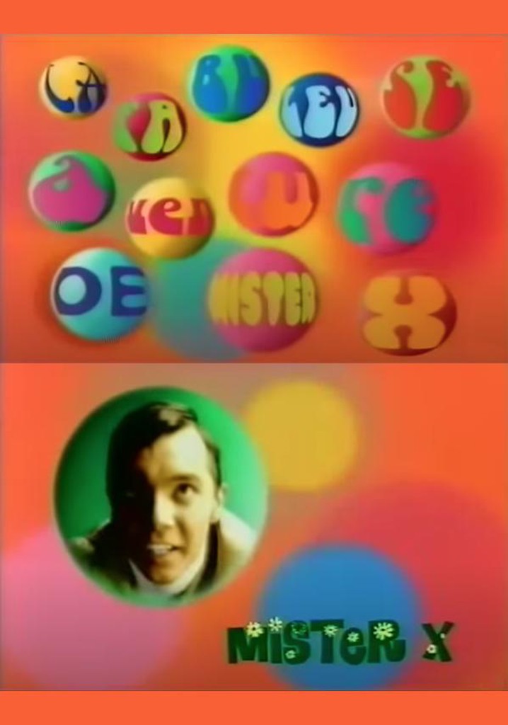 La fabuleuse aventure de Mister X