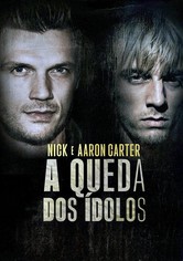 Nick e Aaron Carter: A Queda dos Ídolos