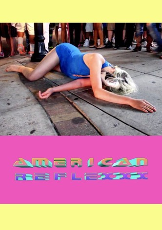 American Reflexxx