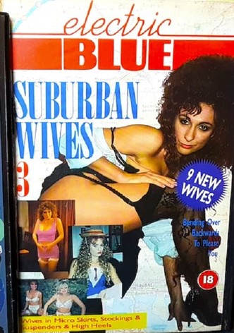 Electric Blue: Suburban Wives 3