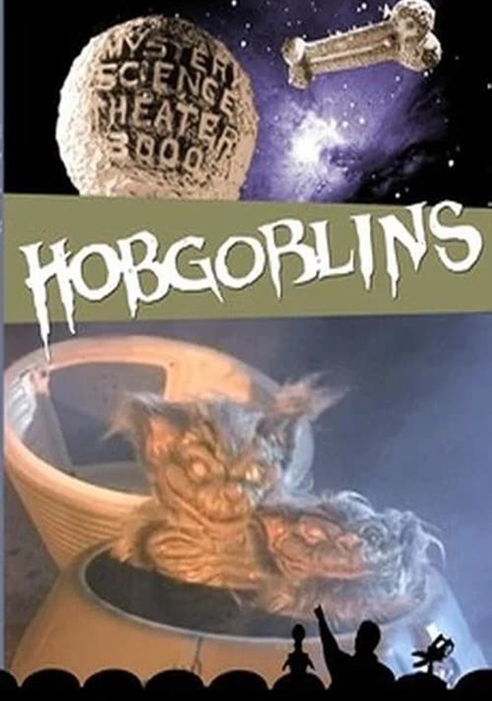 Mystery Science Theater 3000: Hobgoblins