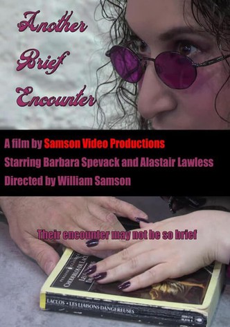 Another Brief Encounter