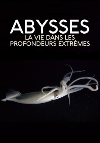 Abysses, la vie dans les profondeurs extrêmes