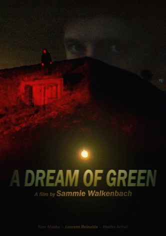 A Dream of Green