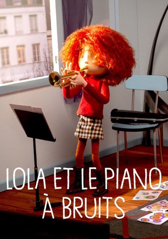 Lola et le piano à bruits
