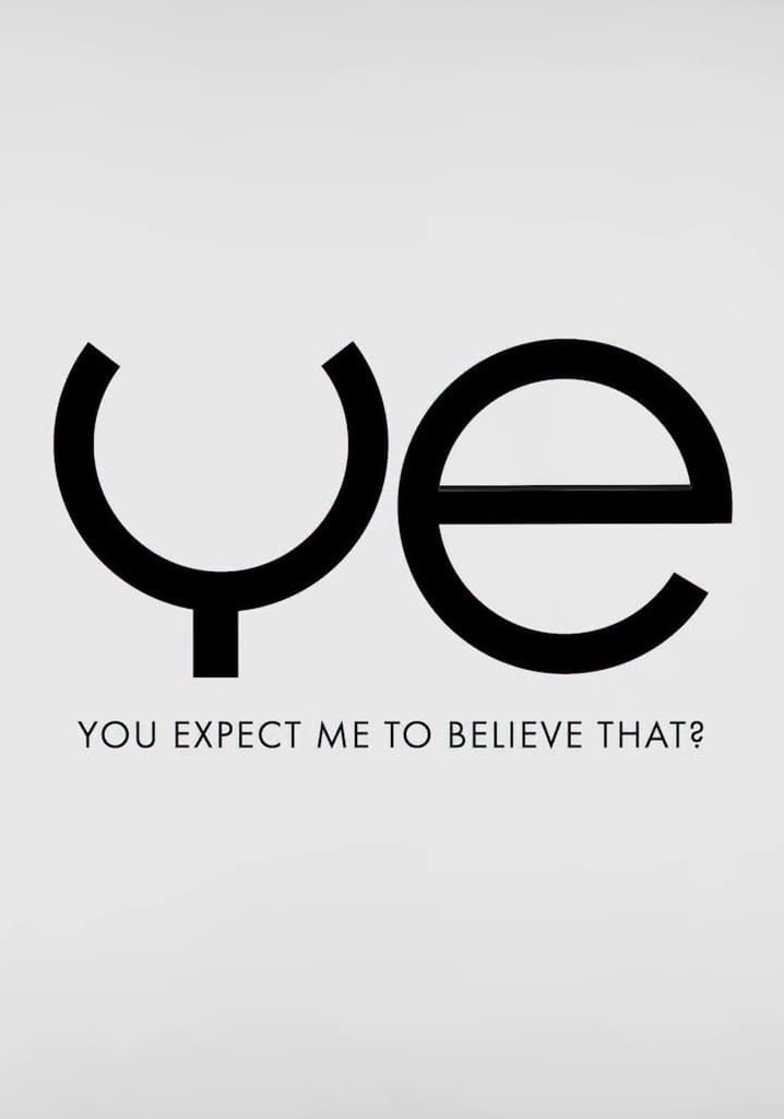 You Expect Me to Believe That?