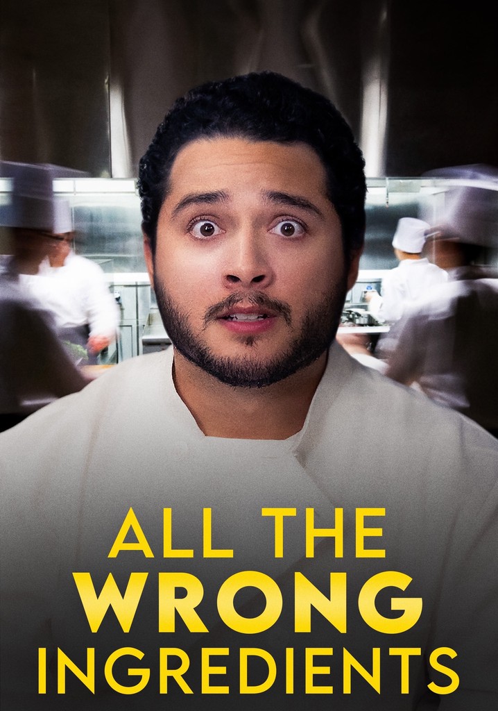 All the Wrong Ingredients