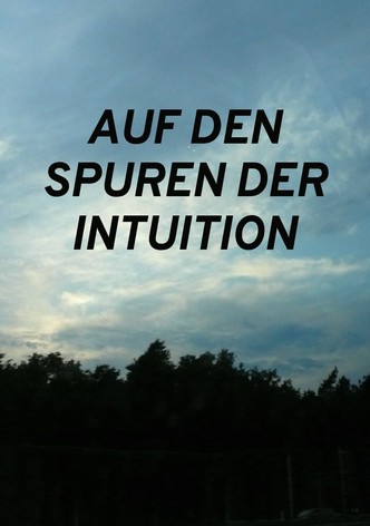 Auf den Spuren der Intuition