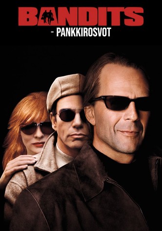 Bandits - Pankkirosvot