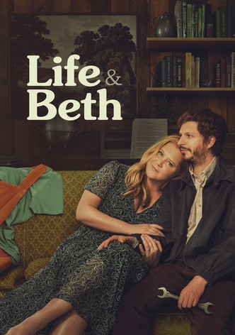 Life & Beth