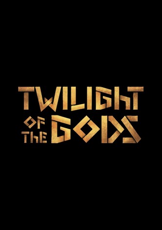 Twilight of the Gods