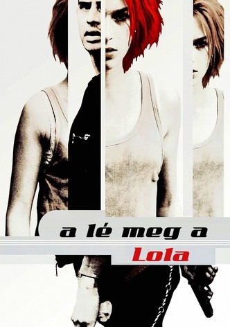 A lé meg a Lola