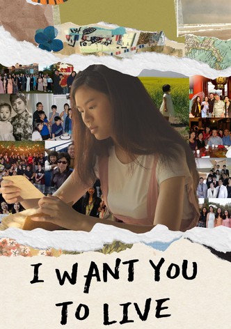 I Want You to Live
