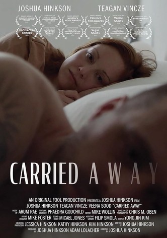 Carried Away