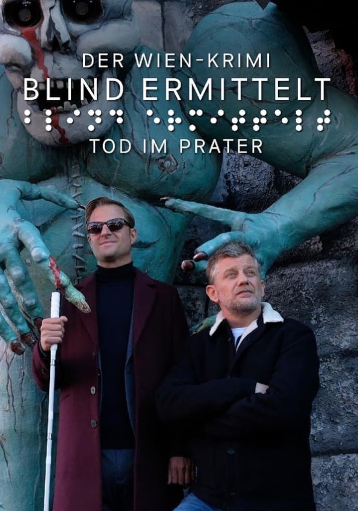 Blind ermittelt: Tod im Prater