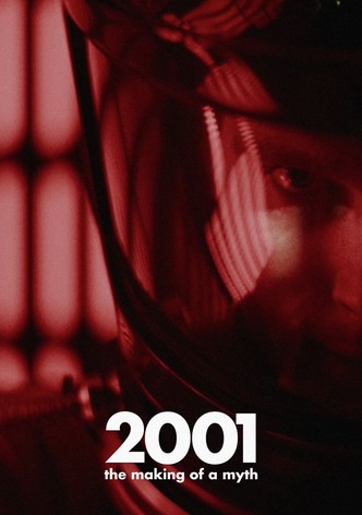 2001: Die Erschaffung eines Mythos