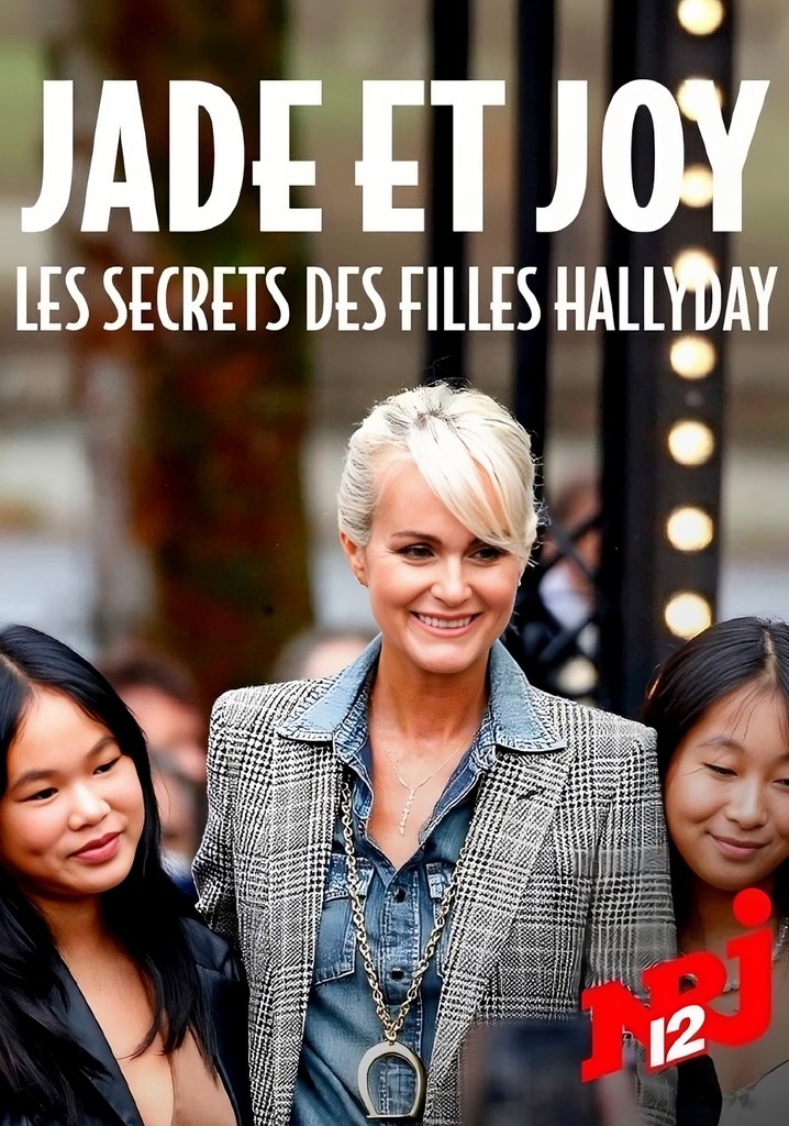 Jade et Joy : les secrets des filles Hallyday