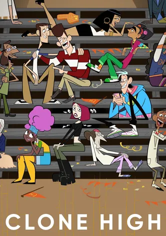 Clone High poster