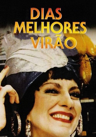 Dias Melhores Virão
