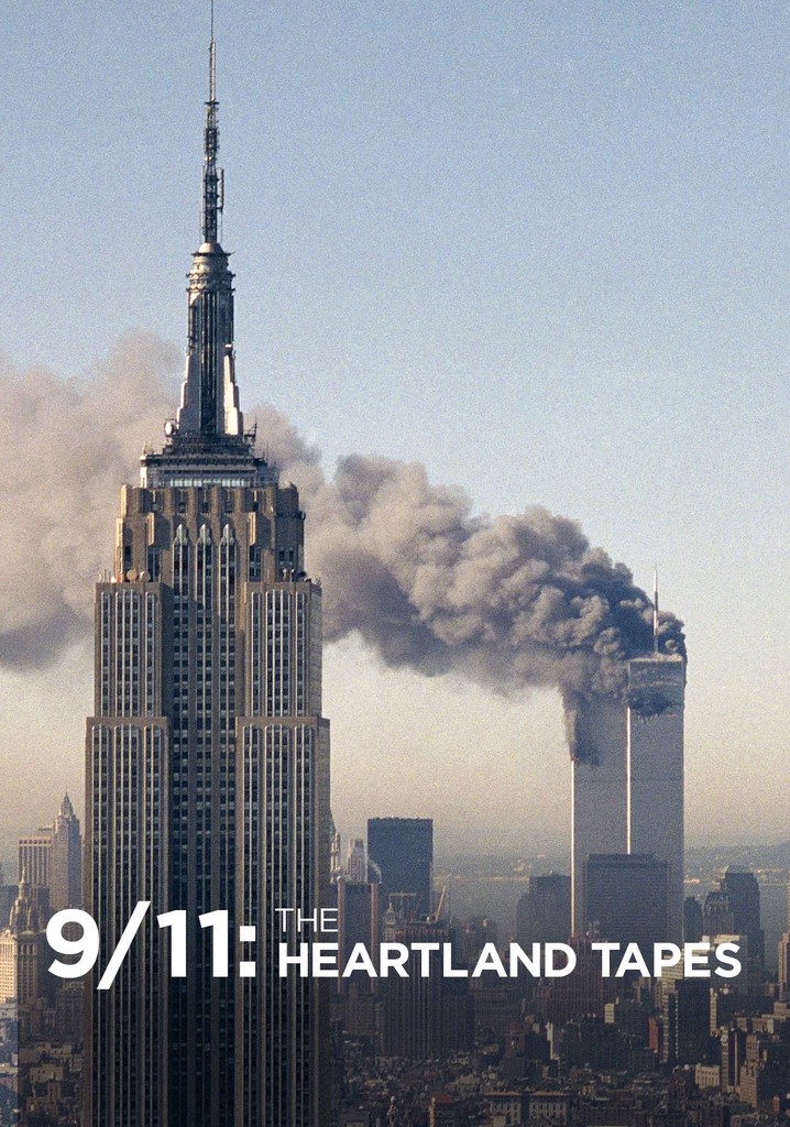 9/11: The Heartland Tapes