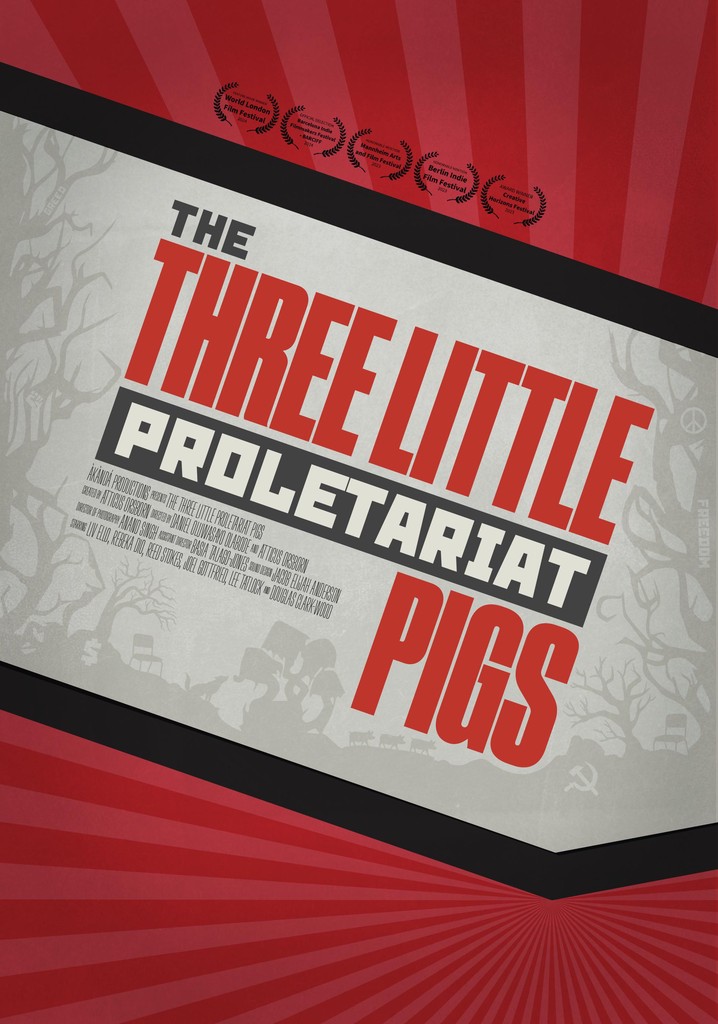 The Three Little Proletariat Pigs