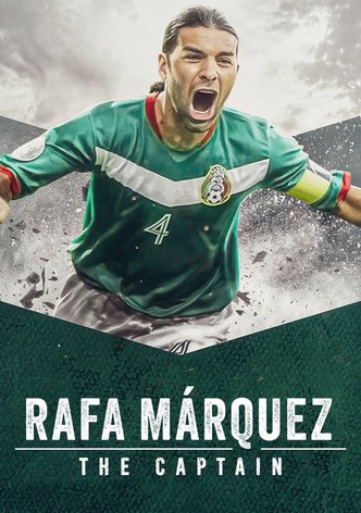 拉菲爾．馬奎斯：墨西哥傳奇隊長