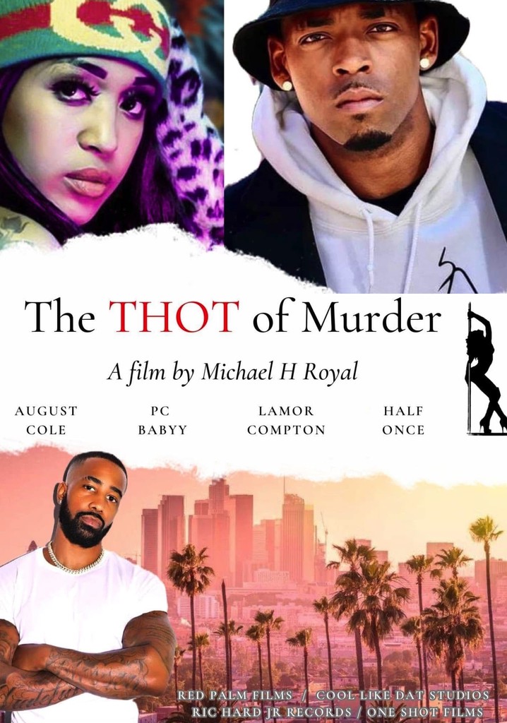 The THOT of Murder