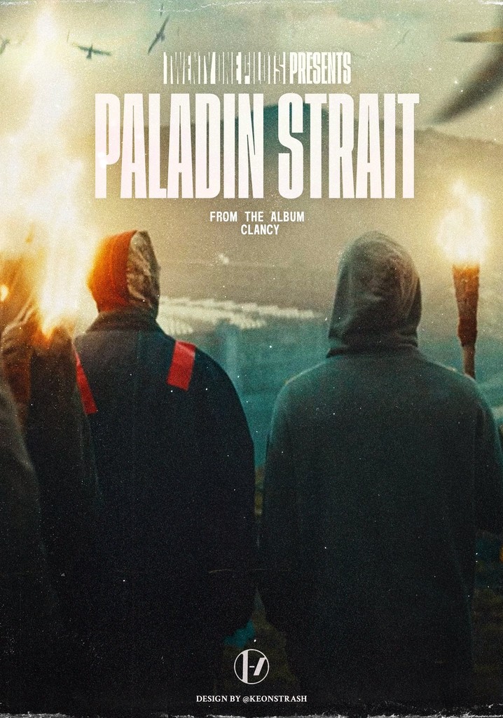 Twenty One Pilots: Paladin Strait
