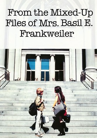 From the Mixed-Up Files of Mrs. Basil E. Frankweiler