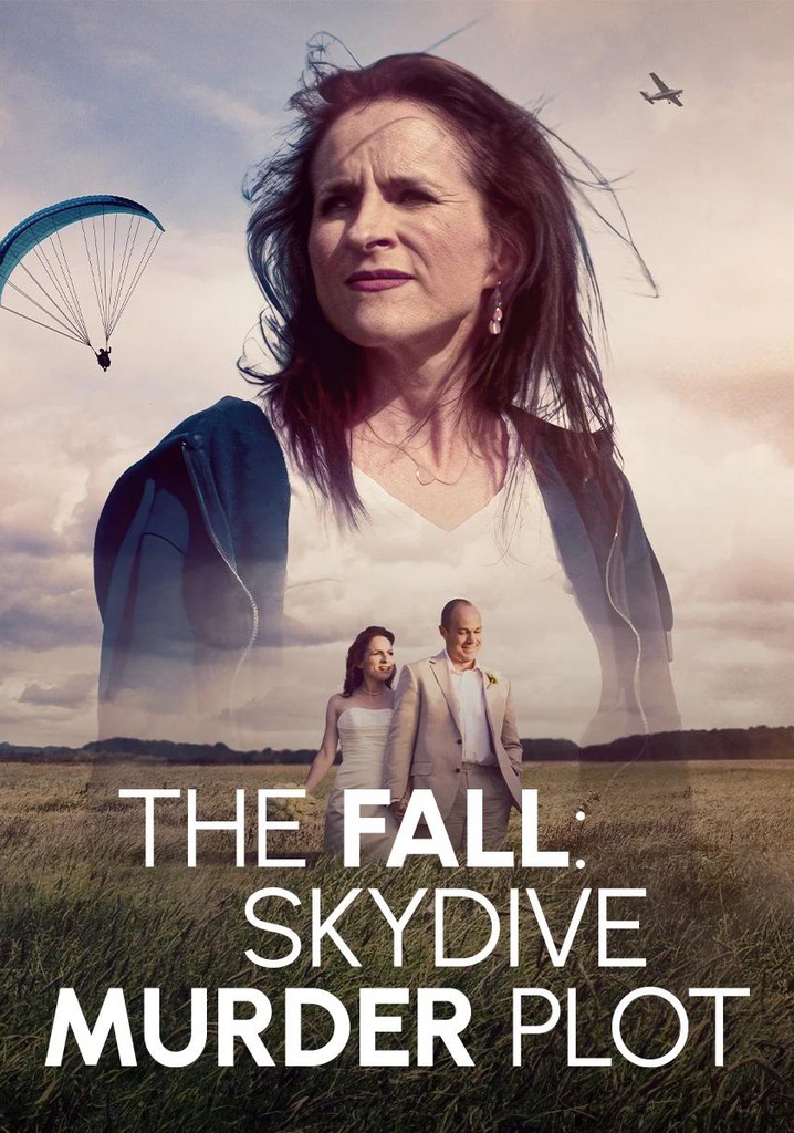 The Fall: Skydive Murder Plot - stream online