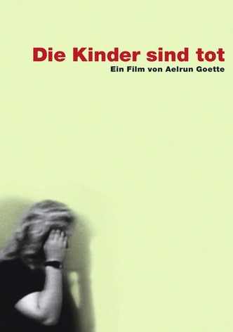 Die Kinder sind tot