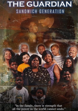 The Guardian: Sandwich Generation