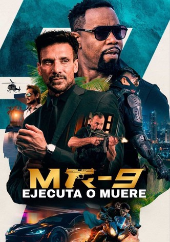 MR-9: Ejecuta o muere