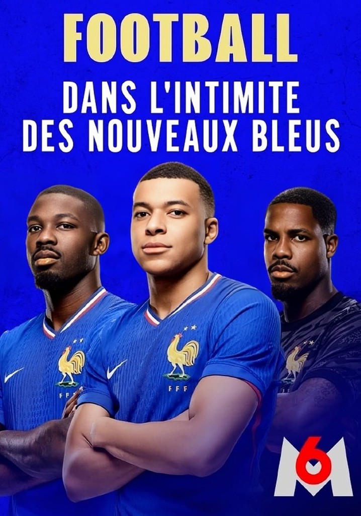 Football : dans l'intimité des nouveaux Bleus