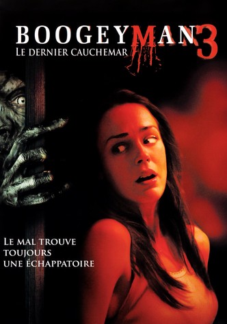 Boogeyman 3 : Le Dernier cauchemar