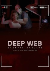 Deep Web – Desejos Ocultos