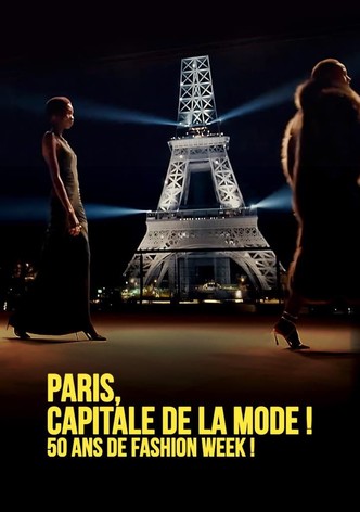 Paris, capitale de la mode! 50 ans de fashion week!
