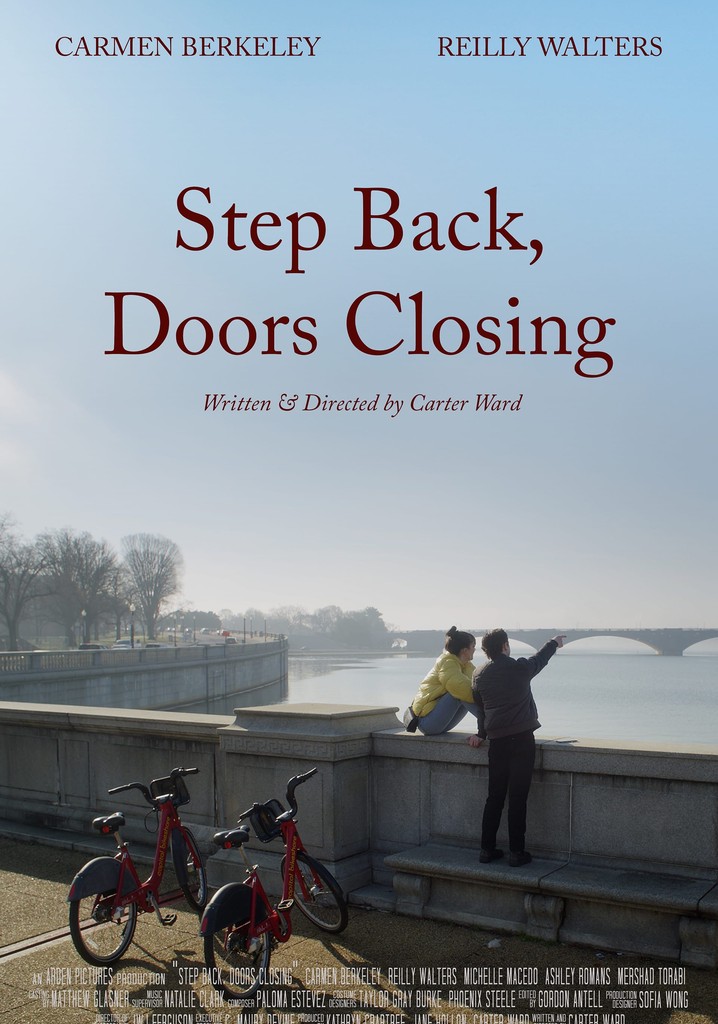 Step Back, Doors Closing