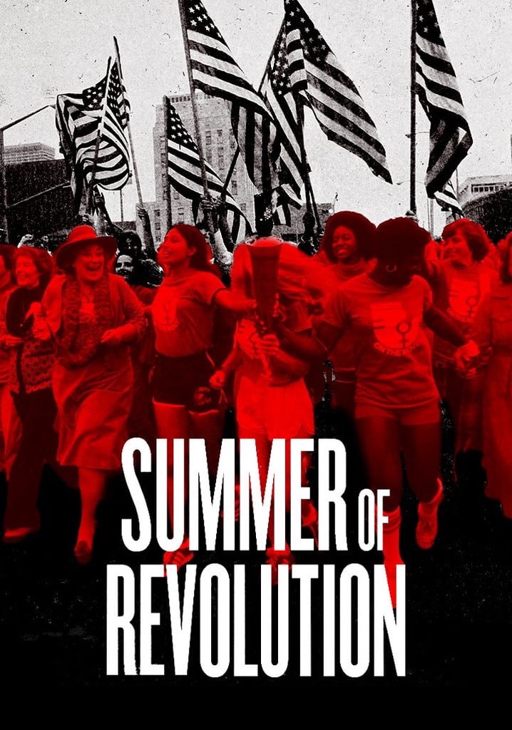 Summer of revolution