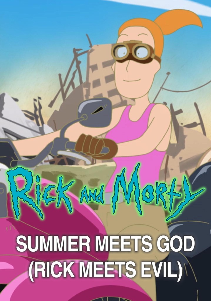 Summer meets God(Rick meets Evil)