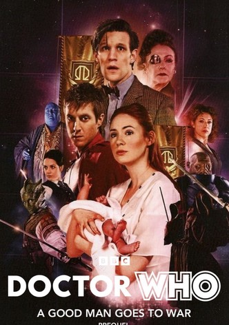 Doctor Who: A Good Man Goes To War Prequel