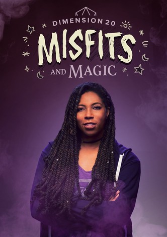 Misfits and Magic