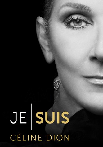 Je suis: Céline Dion