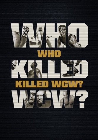 Who Killed WCW?