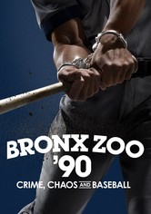Bronx Zoo '90: Crime, Chaos and Baseball