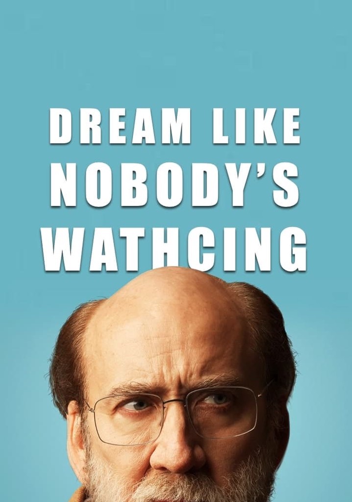 Dream Like Nobody's Watching