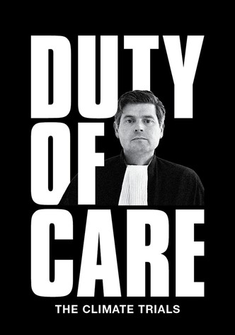 Duty of Care - The Climate Trials